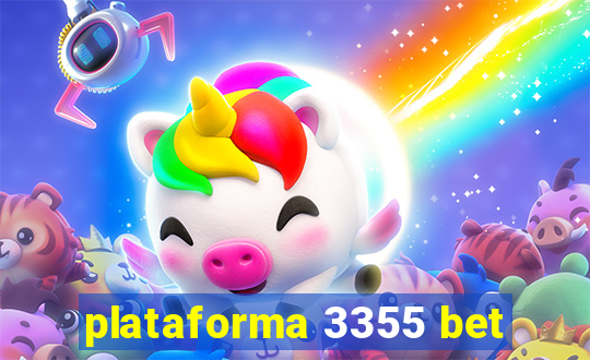 plataforma 3355 bet